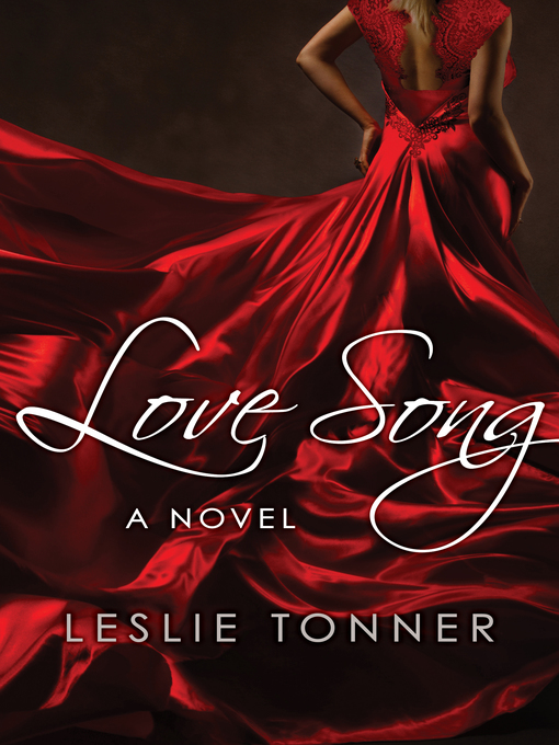 Title details for Love Song by Leslie Tonner - Available